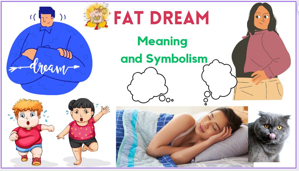 Fat Dream Betydning &amp; fortolkning